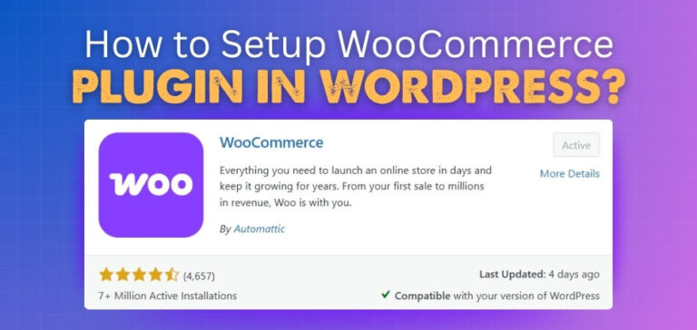 How To Setup WooCommerce Plugin In WordPress?