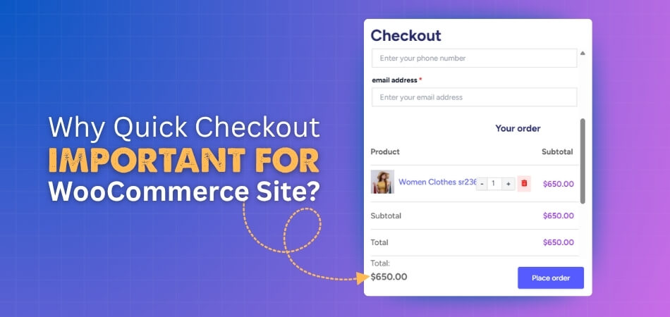 Why Quick Checkout Important for WooCommerce Site