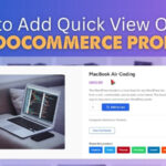How to Add Quick View Option for WooCommerce Products