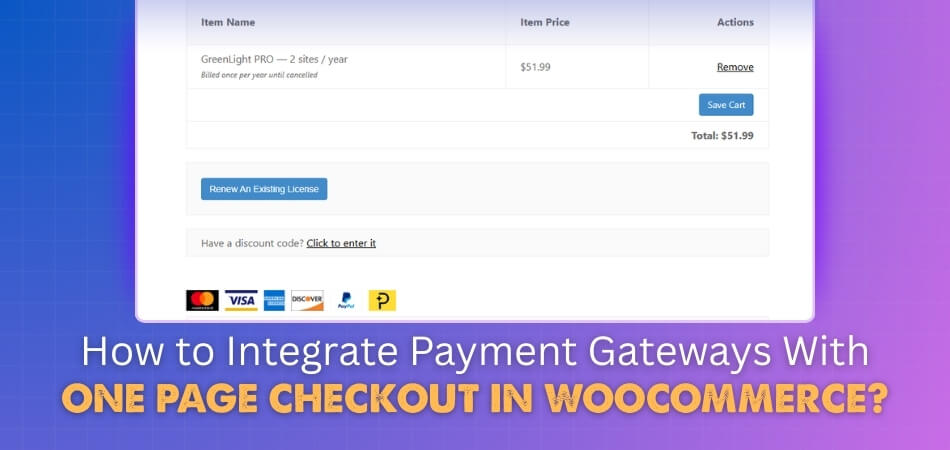 How to Integrate Payment Gateways With One Page Checkout in WooCommerce