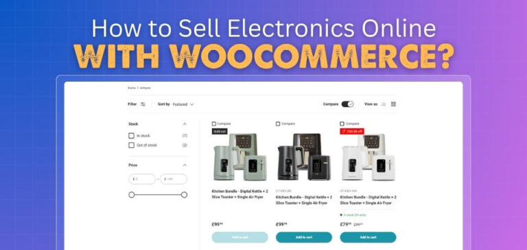 How to Sell Electronics Online With WooCommerce