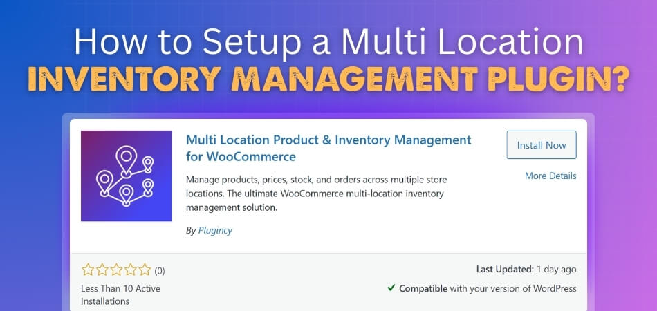 How to Setup a Multi Location Inventory Management Plugin