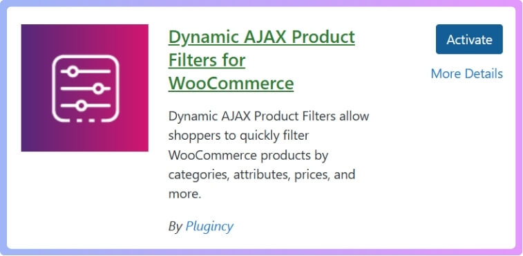 Type Dynamic AJAX Product Filters for WooCommerce into the search bar