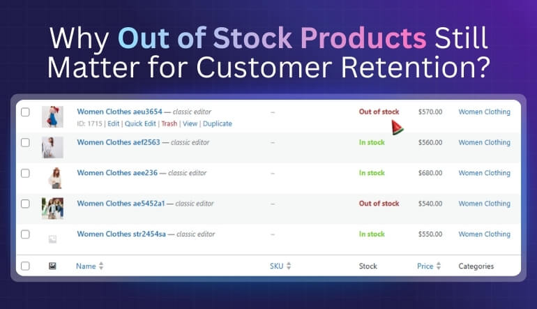 Why Out of Stock Products Still Matter for Customer Retention