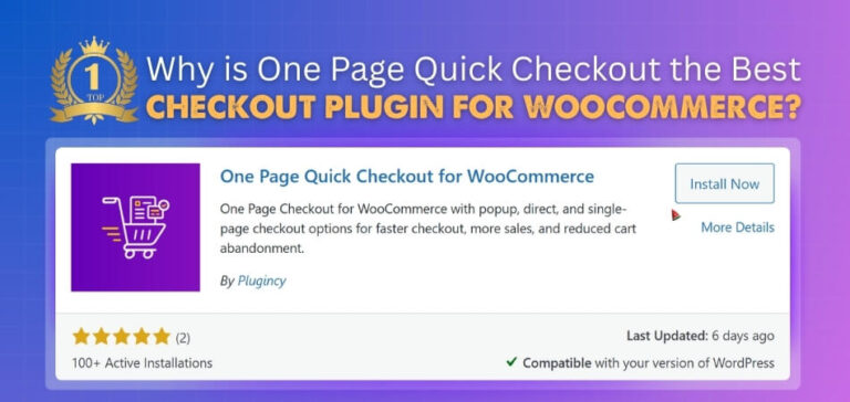 Why is One Page Quick Checkout the Best Checkout Plugin for WooCommerce