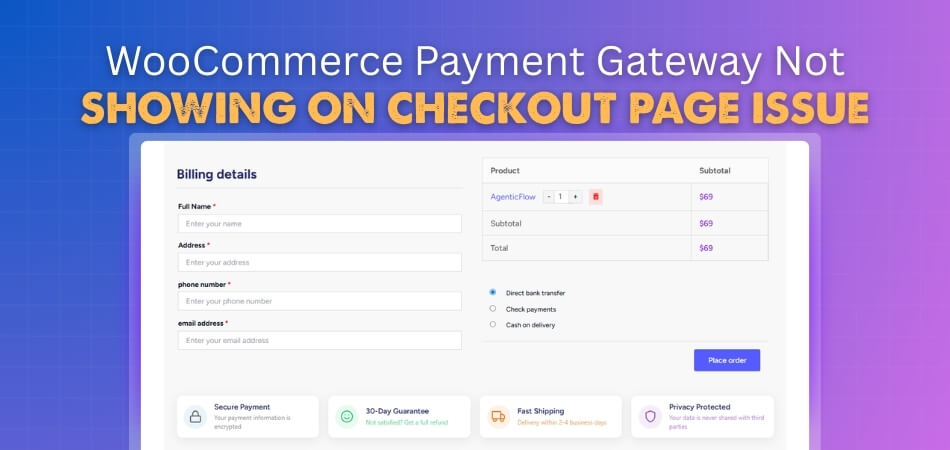 WooCommerce Payment Gateway Not Showing on Checkout Page Issue