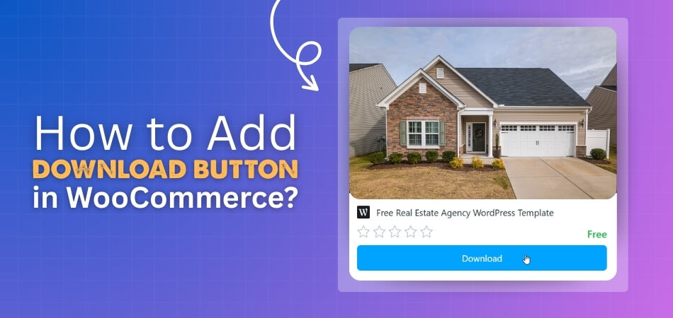 How to Add Download Button in WooCommerce