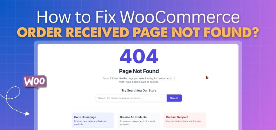 How to Fix WooCommerce Order Received Page Not Found