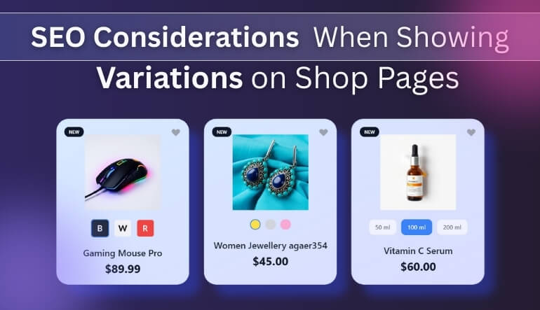 SEO Considerations When Showing Variations on Shop Pages
