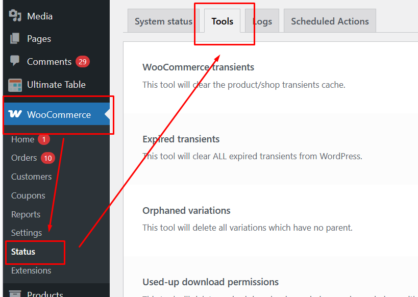 Go to WooCommerce → Status → Tools