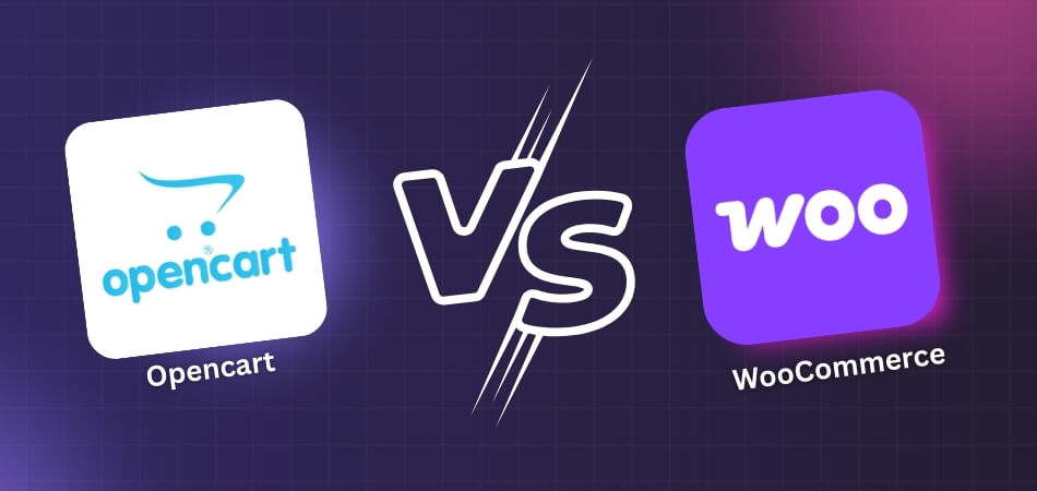 Opencart vs WooCommerce - Which is The Best