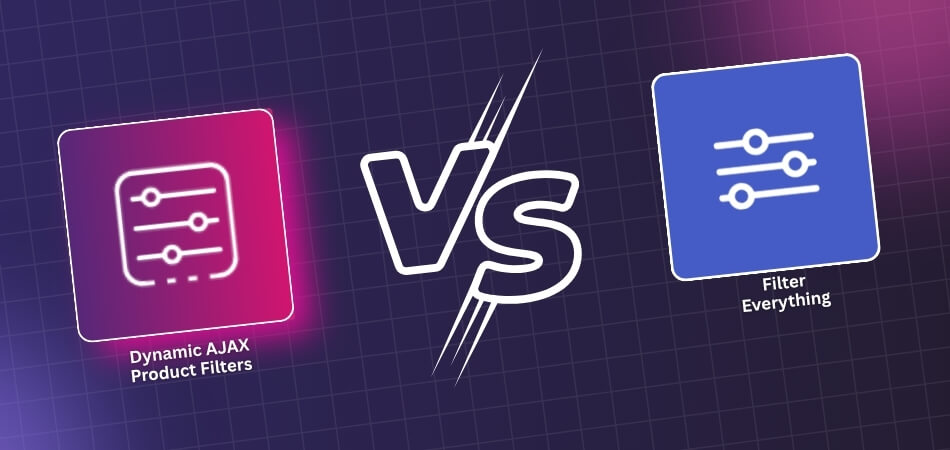 Filter Everything vs. Dynamic AJAX Product Filters for WooCommerce