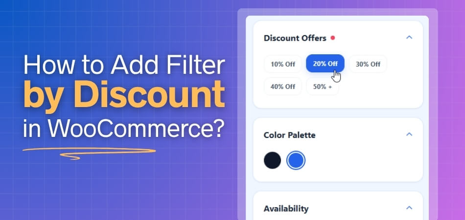 How to Add Filter by Discount in WooCommerce
