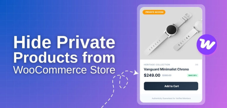 How to Hide Private Products from WooCommerce Store