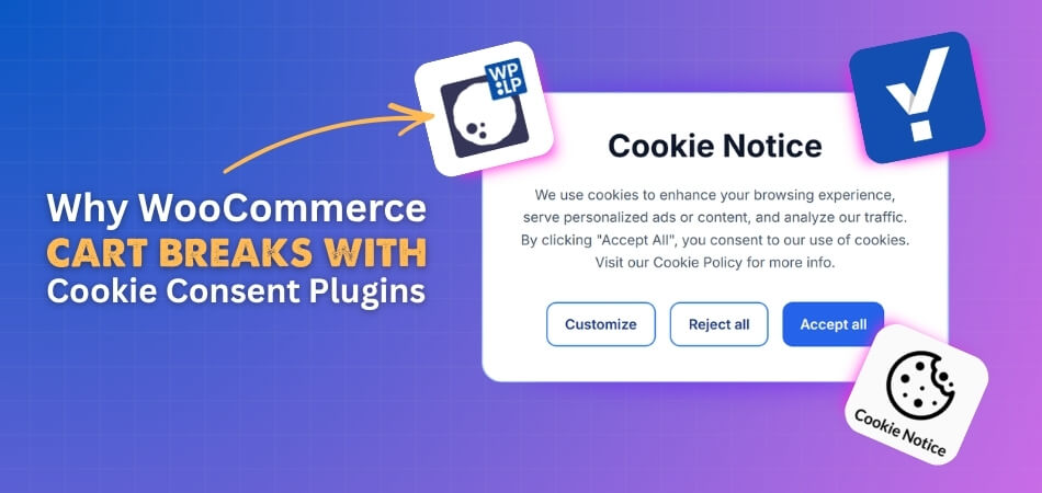 Why WooCommerce Cart Breaks With Cookie Consent Plugins Fix It Fast