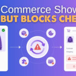 Why WooCommerce Shows In Stock but Blocks Checkout