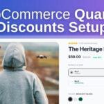 WooCommerce Quantity Discounts - Setup, Strategy, and Best Practices