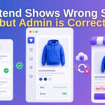 Frontend Shows Wrong Stock but Admin Is Correct