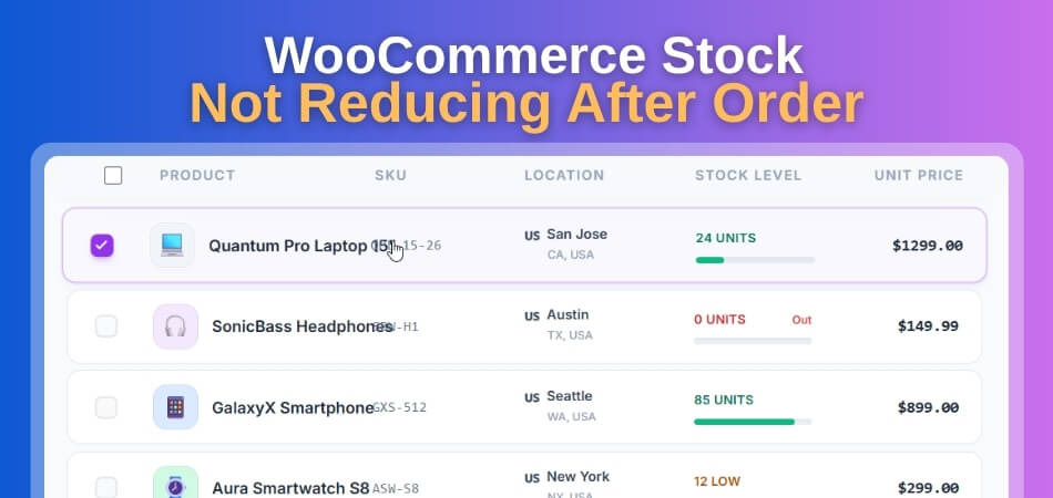 WooCommerce Stock Not Reducing After Order