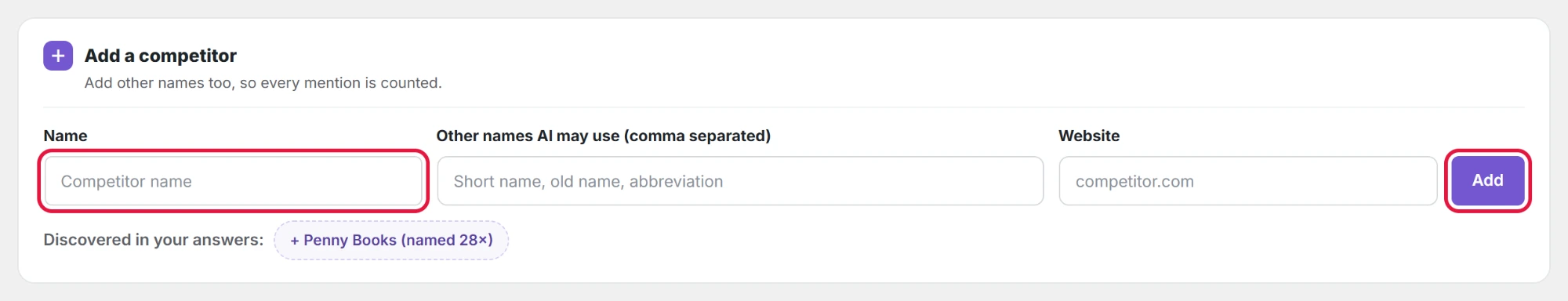 Enter the competitor’s name, other names and website, then Add.