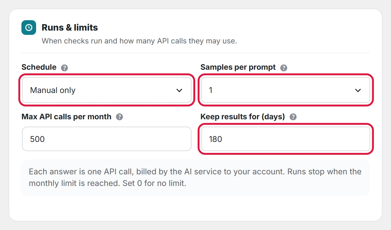 Schedule, samples per prompt and how long results are kept.